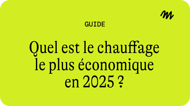 Quel est le chauffage le plus économique en 2025 ?