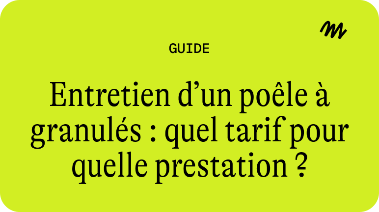 Entretien d’un poêle à granulés : quel tarif pour quelle prestation ?