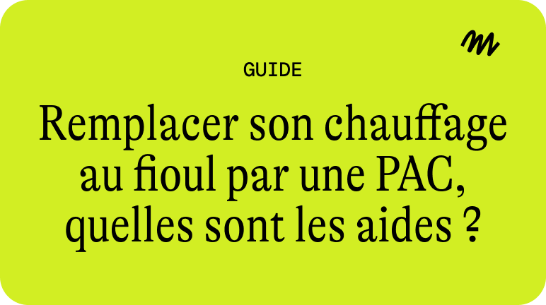 Remplacer son chauffage au fioul par une PAC, quelles sont les aides ?