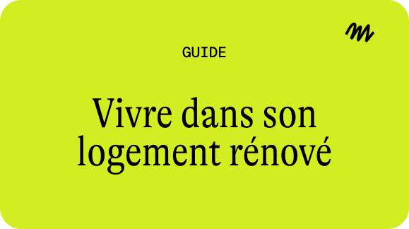Vivre dans son logement rénové : profiter vraiment du changement